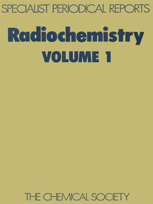 cover image of Radiochemistry, Volume 1